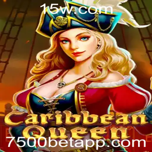 Caribbean Queen: A Nova Sensação dos Jogos com 7500bet