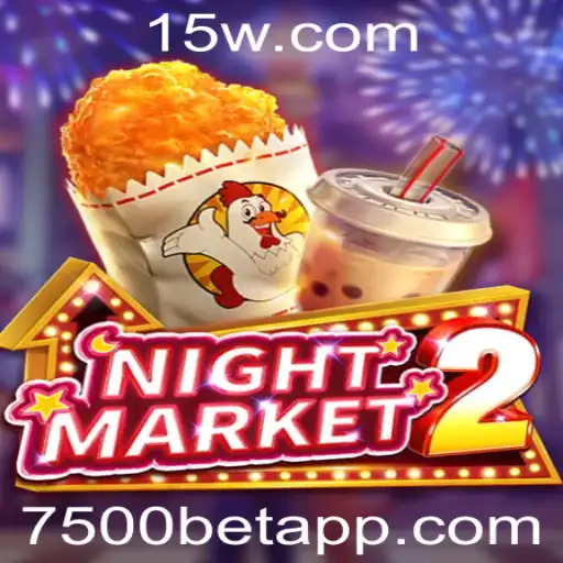 Explorando o Mundo Dinâmico de NightMarket2 e a Emoção do 7500bet