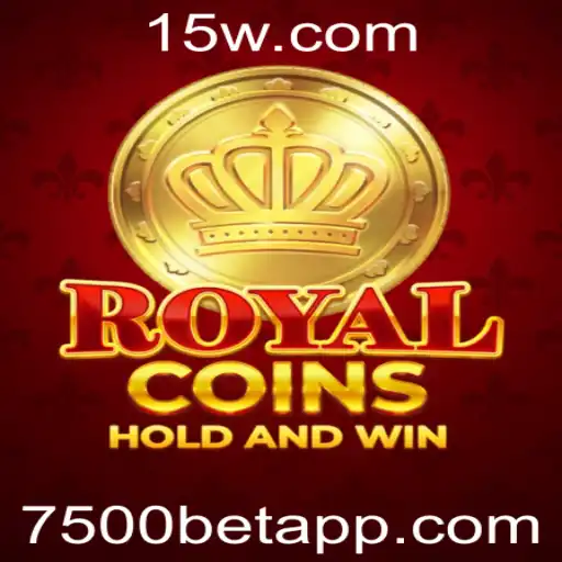 Descubra o Mundo Empolgante de RoyalCoins e 7500bet