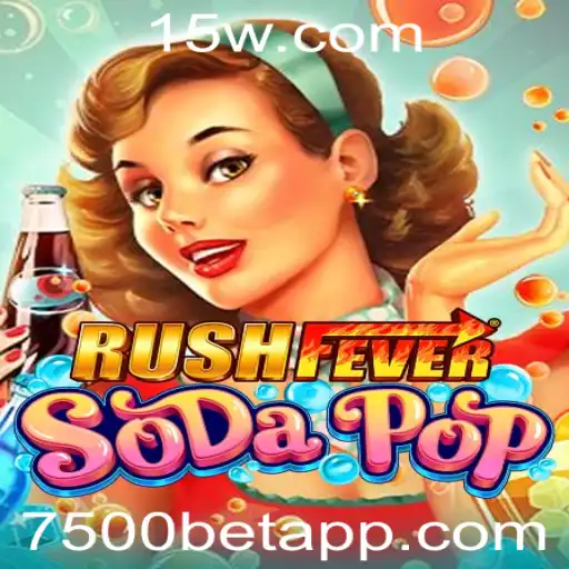 RushFeverSodaPop: A Excitante Aventura de Jogo com 7500bet